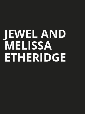 Jewel and Melissa Etheridge, St Augustine Amphitheatre, St. Petersburg