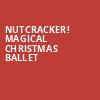 Nutcracker Magical Christmas Ballet, Mahaffey Theater, St. Petersburg