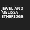 Jewel and Melissa Etheridge, St Augustine Amphitheatre, St. Petersburg